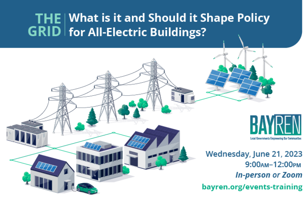 BayREN Q2, 2023 Regional Forum on the Grid All-Electric Buildings graphic for June 21, 9 AM - 12 PM, in-person or Zoom.